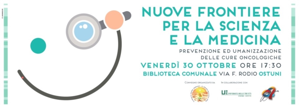 Convegno NUOVE FRONTIERE PER LA SCIENZA E LA MEDICINA